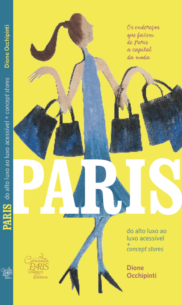 Paris: do alto luxo ao luxo acessível"