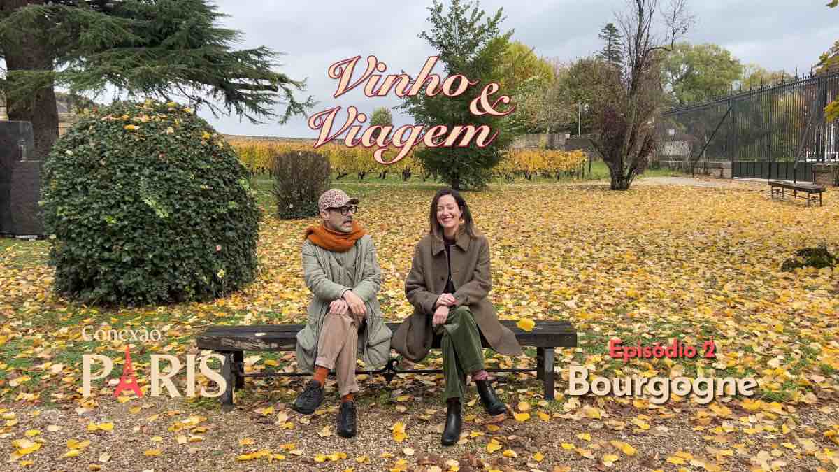 vinho e viagem episodio 2 borgonha bourgogne